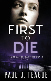 First To Die by Paul J Teague - Paperback