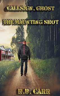 CallSign : Ghost by R.B Carr - Hardback