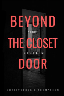 Beyond The Closet Door by Thomasson Christopher J Thomasson - Paperback