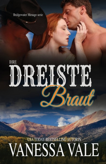 Ihre dreiste Braut : Grossdruck : 8 by Vanessa Vale - Paperback