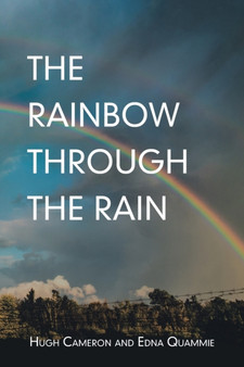 The Rainbow Through the Rain by Hugh Cameron - Paperback