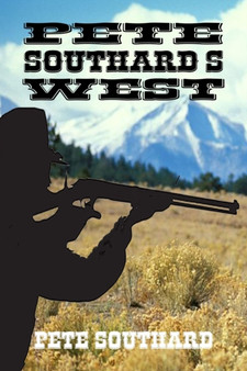 Pete Southard's West by Pete Southard - Paperback