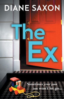 The Ex : A gripping psychological crime thriller by Diane Saxon - Paperback