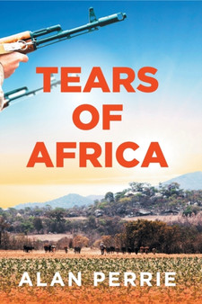 Tears of Africa by Alan Perrie - Paperback