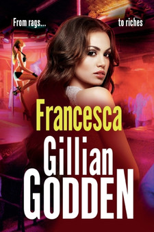Francesca : A completely gripping gritty gangland thriller from Gillian Godden by Gillian Godden - Paperback
