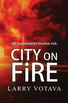 City on Fire by Larry Votava - Paperback