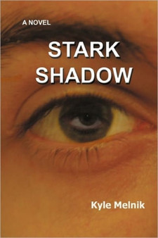 Stark Shadow by Kyle Melnik - Paperback