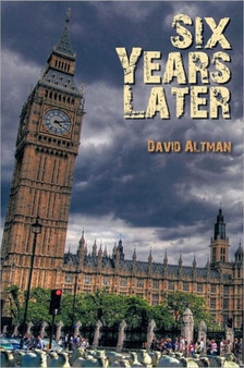 Six Years Later by David Altman - Paperback