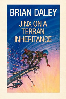 Jinx on a Terran Inheritance by Brian Daley - Paperback