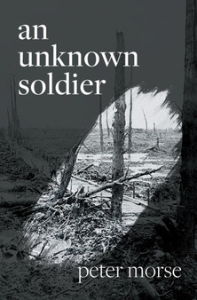 An Unknown Soldier by Peter Morse - Paperback