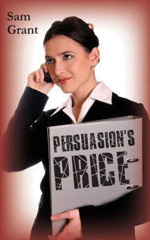 Persuasion's Price by Sam Grant - Paperback