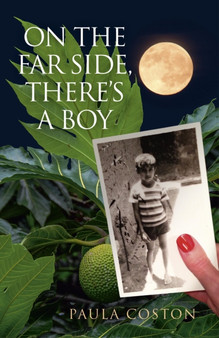 On the Far Side, There`s a Boy by Paula Coston - Paperback