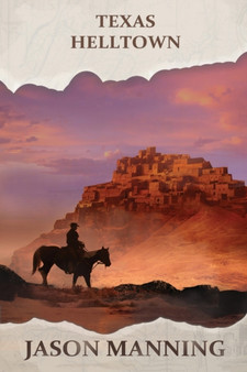 Texas Helltown by Jason Manning - Paperback