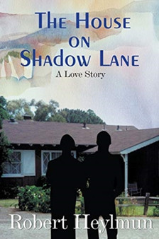 The House on Shadow Lane by Robert Heylmun - Paperback