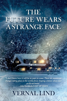 The Future Wears a Strange Face by Vernal Lind - Paperback
