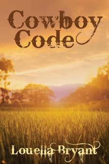 Cowboy Code by Louella Bryant - Paperback