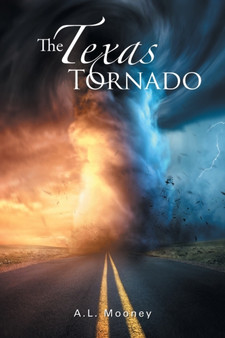 The Texas Tornado by A L Mooney - Paperback