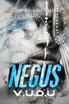 Negus : V.U.D.U by Clive Alando Taylor - Paperback
