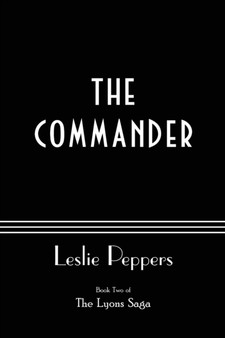 The Commander : 2 by Leslie Peppers - Paperback