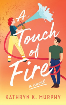 A Touch Of Fire by Kathryn K Murphy - Paperback
