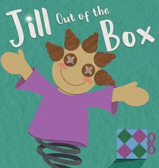 Jill Out of the Box by Rachelle Jones Smith - Hardback
