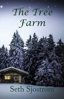 The Tree Farm by Seth Sjostrom - Paperback