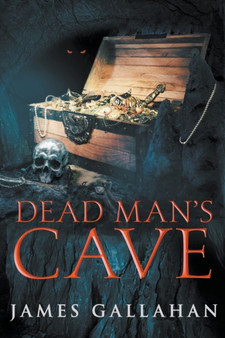Dead Man's Cave by James Gallahan - Paperback
