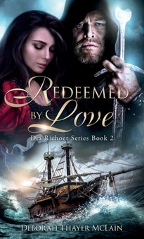 Redeemed by Love : 2 by Deborah Thayer McLain - Hardback