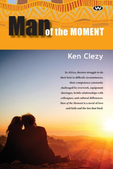 Man of the Moment by Ken Clezy - Paperback