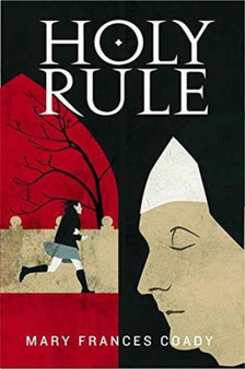 Holy Rule by Mary Coady - Paperback