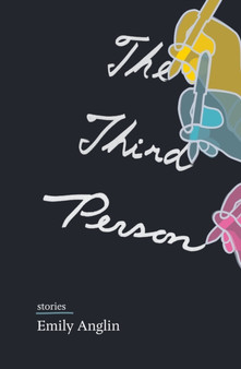 The Third Person by Emily Anglin - Paperback