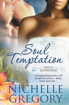 Souls Entwined : Soul Temptation by Nichelle Gregory - Paperback