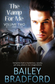 The Vamp for Me : Vol 2 by Bailey Bradford - Paperback