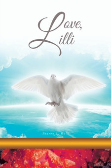 Love, Lilli by Sharon L Gala - Paperback
