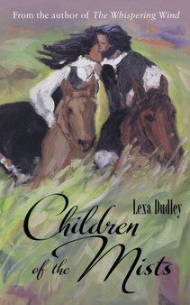 Children of the Mists by Lexa Dudley - Paperback
