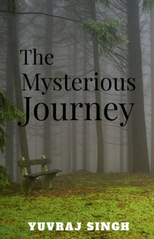 The mysterious journey by Yuvraj Singh - Paperback