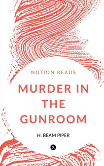 Murder in the Gunroom by H Beam - Paperback