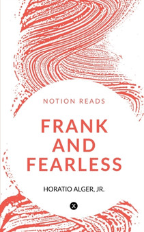 Frank and Fearless by Horatio Alger - Paperback