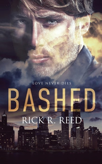 Bashed by Rick R Reed - Paperback