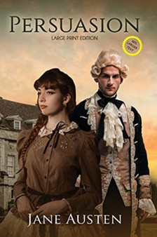 Persuasion (Annotated, Large Print) : Large Print Edition by Jane Austen - Paperback
