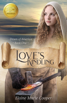 Love's Kindling by Elaine Marie Cooper - Paperback
