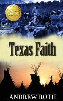 Texas Faith by Andrew Roth - Hardback