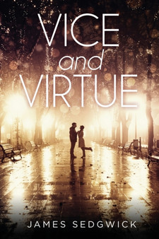 Vice and Virtue by James Sedgwick - Paperback