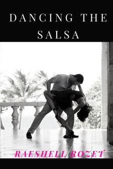 Dancing The Salsa by Raeshell Rozet - Paperback