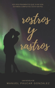 Rostros y rastros by Manuel Paucar Gonzalez - Paperback