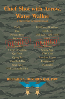 Chief Shot with Arrow, Water Walker by Richard A Hendren Qm1 Pow - Paperback