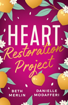 Heart Restoration Project by Beth Merlin - Paperback