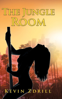 The Jungle Room by Kevin Zdrill - Hardback