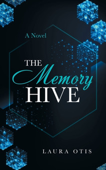 The Memory Hive by Laura Otis - Paperback