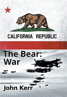 The Bear : War by John Kerr - Hardback